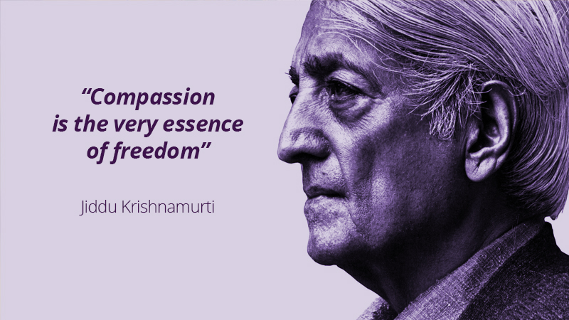 Read more about the article Jiddu Krishnamurti: “Compassion Is The Very Essence Of Freedom”